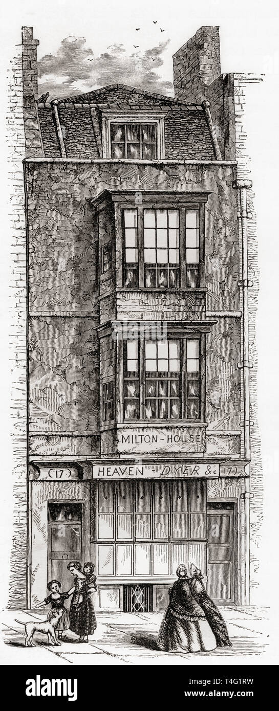 La casa di John Milton a Barbican, Londra, Inghilterra, visto qui nel XIX secolo la casa fu demolita nel 1864. John Milton, 1608 - 1674. Poeta inglese, polemista, uomo di lettere e un funzionario civile. Da Londra Foto, pubblicato 1890 Foto Stock