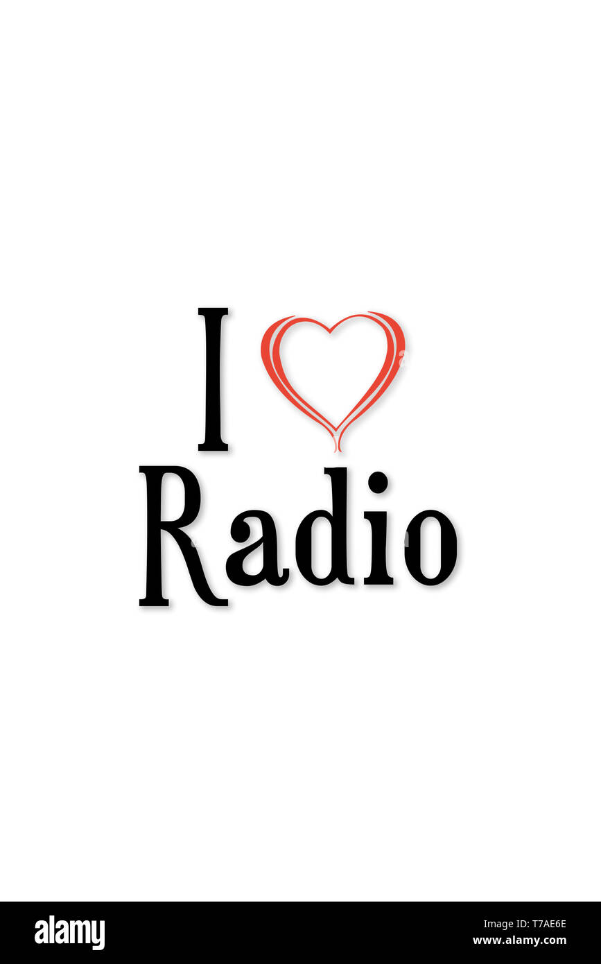 Io amo la radio. Un cuore rosso su sfondo bianco Foto Stock