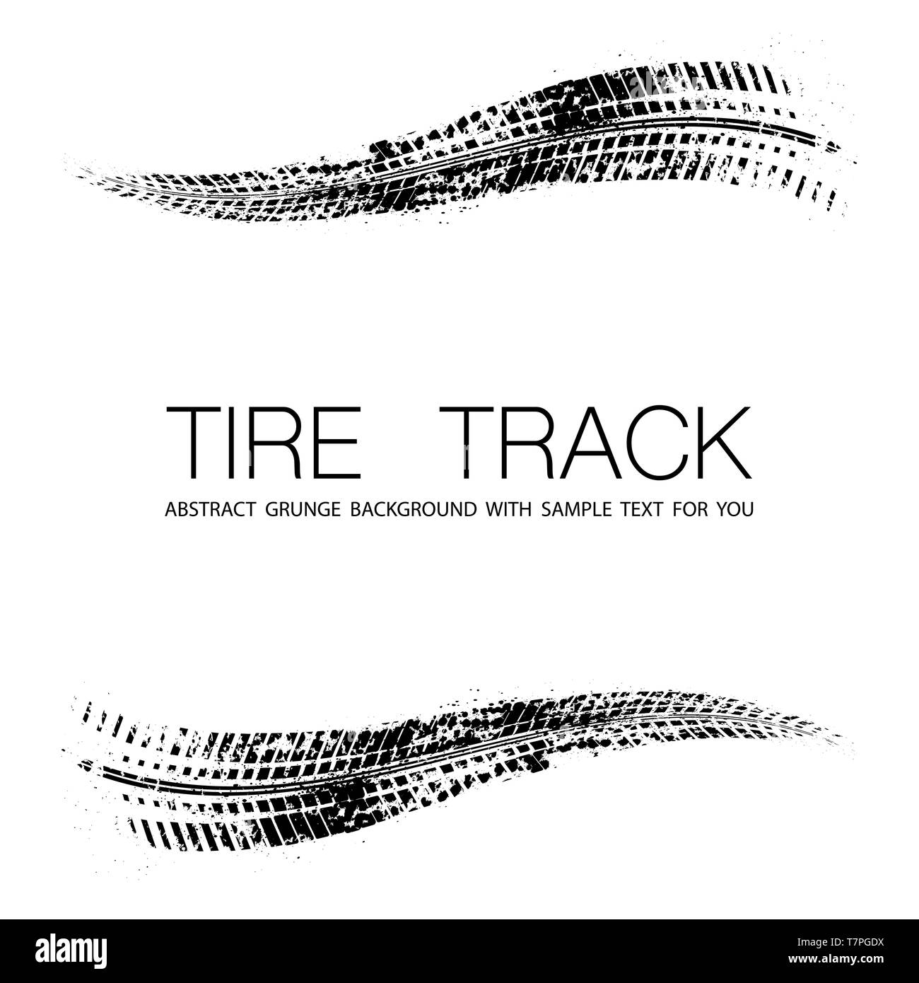Grunge nero tracce di pneumatici e un testo campione isolato su sfondo bianco Illustrazione Vettoriale