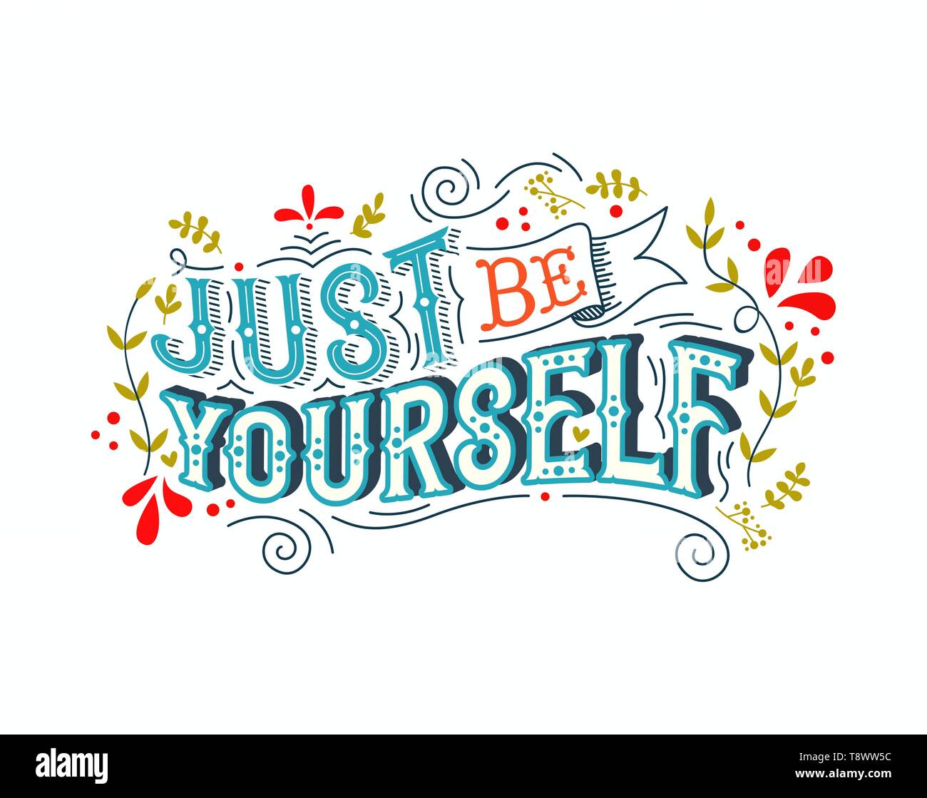 Sii te stesso preventivo tipografia poster per la vita positivo motivazione, fiducia e self help. Colorato ispirazione lettering vintage design concept Illustrazione Vettoriale
