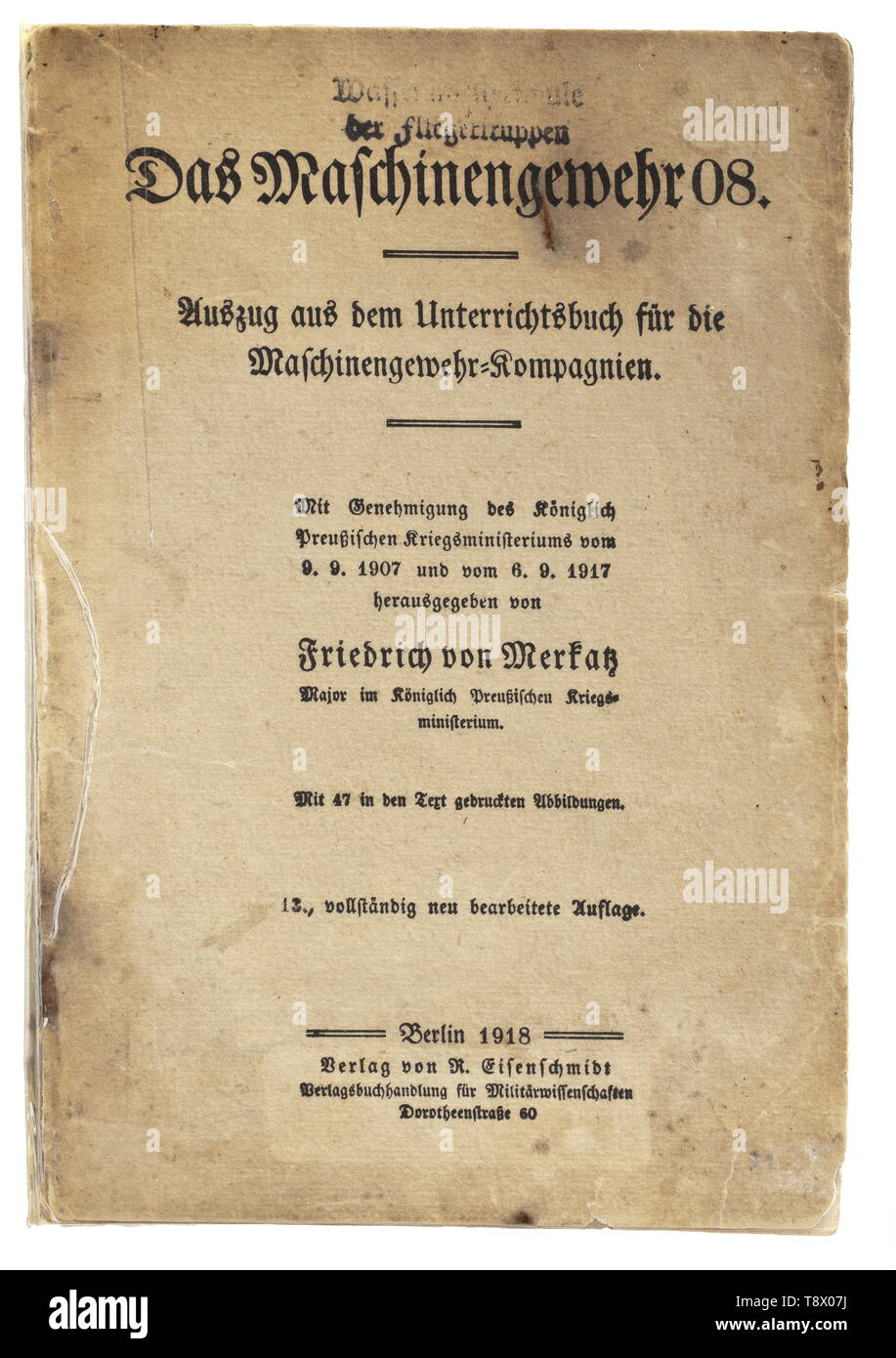 Mitragliatrici, Tedesco Maschinengewehr 08, manuale, scritto da Friedrich von Merkatz, Waffenmeisterschule der Fliegertruppen (aria Corps armourer scuola), Berlino, 1910, Editorial-Use-solo Foto Stock