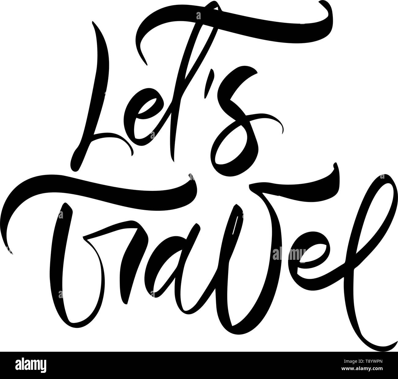 Canto testo disegnato diamo al vettore di viaggio di ispirazione lettering design per poster, volantini, t-shirt, cartoline, inviti, adesivi, banner. Moderno Illustrazione Vettoriale