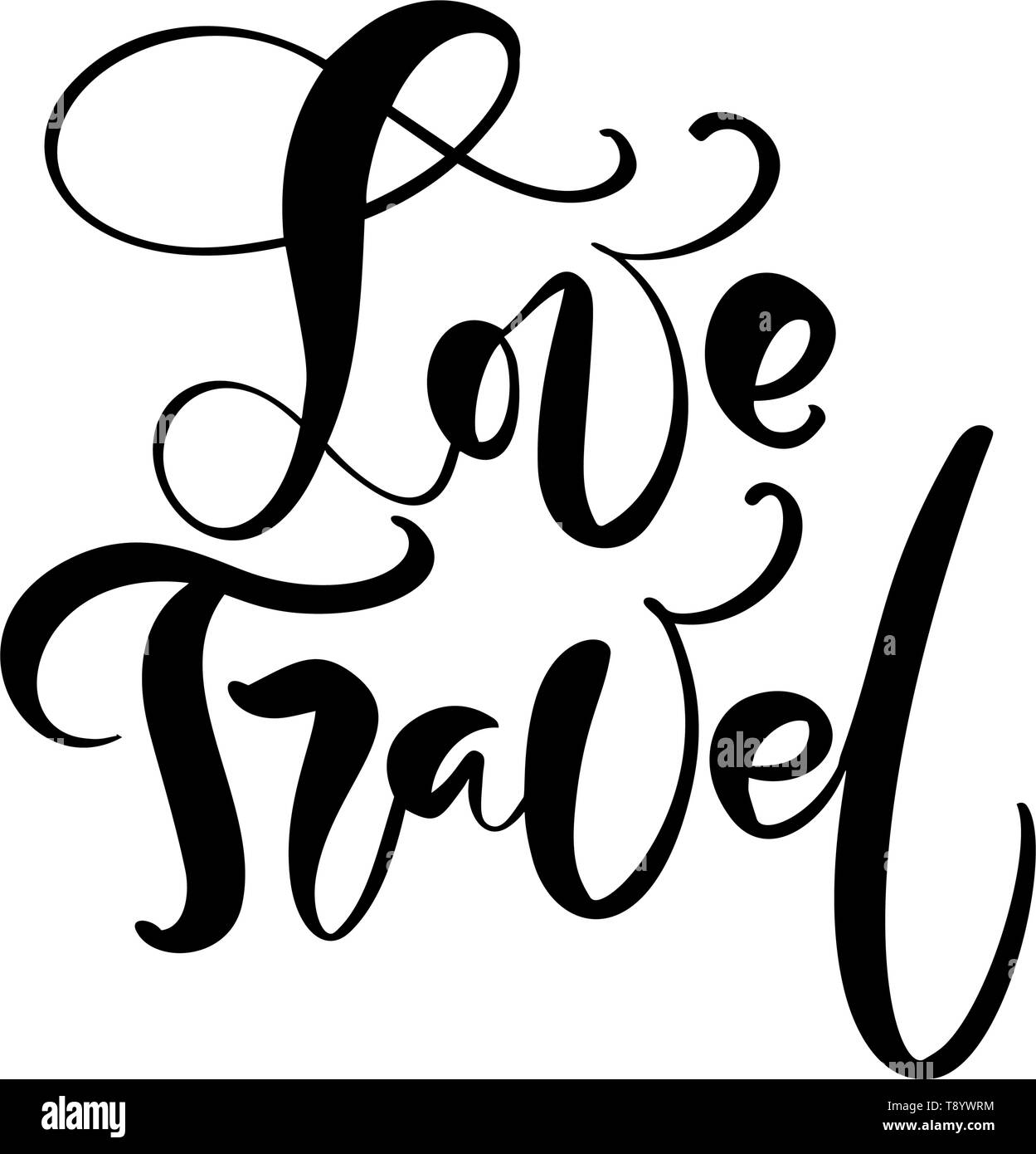 Disegnata a mano il testo amore vettore di viaggio di ispirazione lettering design per poster, volantini, t-shirt, cartoline, inviti, adesivi, banner. Moderno Illustrazione Vettoriale
