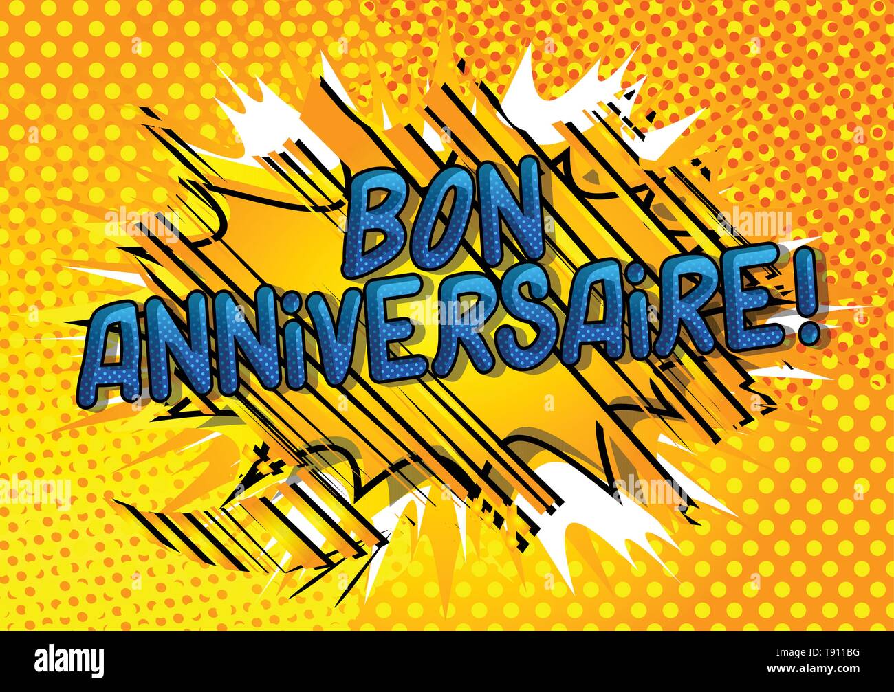 Bon Anniversaire Avere Un Buon Compleanno In Francese Vettore Illustrata In Stile Fumetto Frase Immagine E Vettoriale Alamy