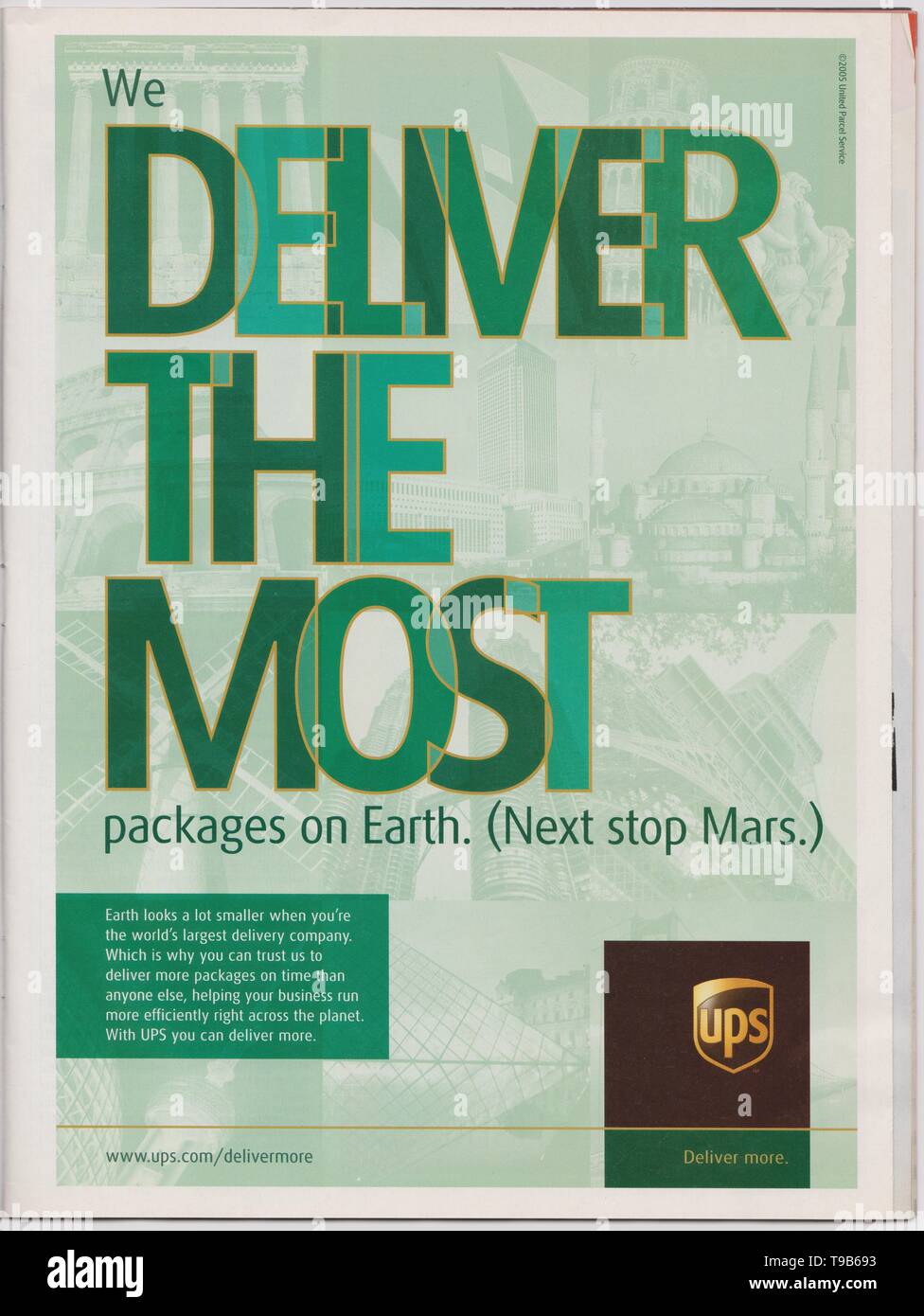 Poster pubblicitari LA SOCIETÀ UPS in magazzino dal 2005, siamo in grado di  fornire la maggior parte dei pacchetti sulla terra. (Prossima fermata di  Marte) slogan da 2000s Foto stock - Alamy