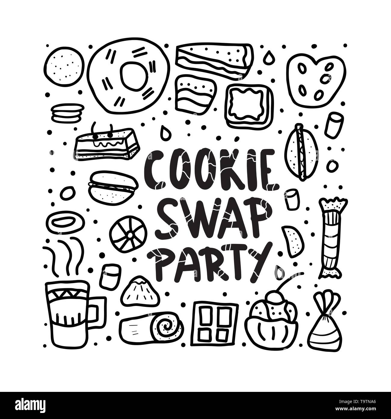 Cookie Swap poster di partito. In bianco e nero il concept design con il preventivo e la pasticceria. Scritte a mano con doodle decorazione di stile. La frase scritta a mano con b Illustrazione Vettoriale