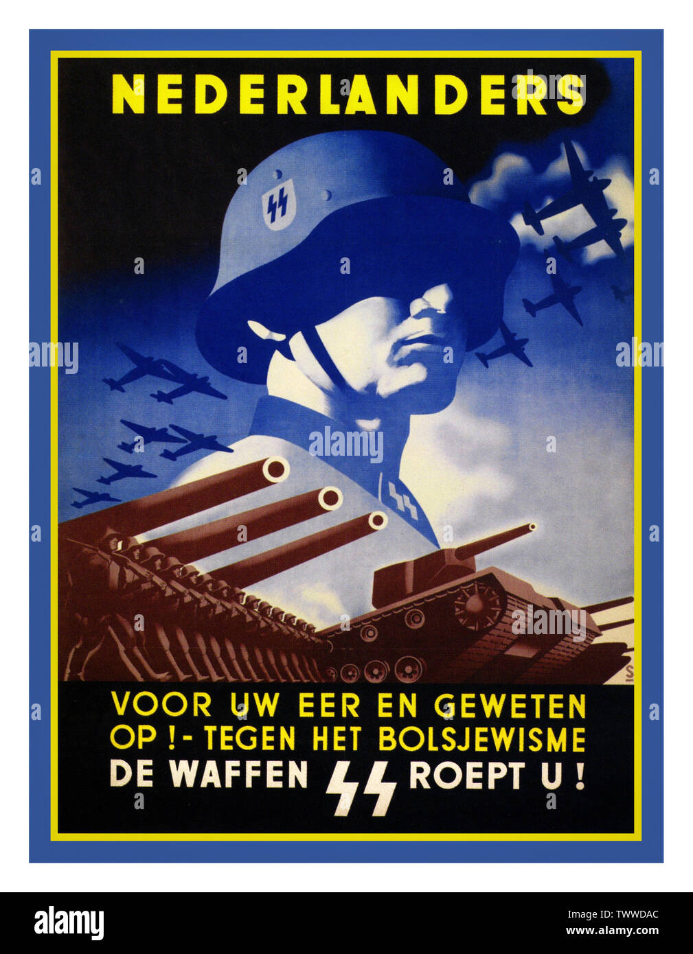 Vintage WW2 Propaganda " Per il vostro onore e coscienza contro il bolscevismo' Poster in olandese per il volontariato NEDERLANDERSSS Panzer Grenadier Brigade nei Paesi Bassi, 1943 II Guerra Mondiale Foto Stock