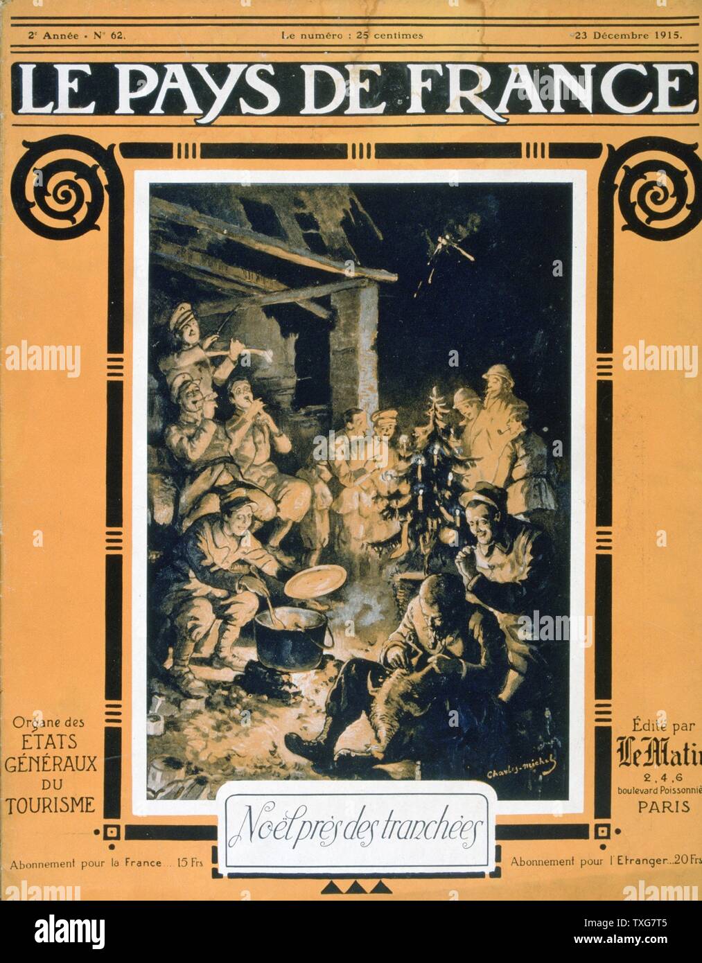 La prima guerra mondiale . Natale in trincee: soldati francesi celebrando attorno a un albero di Natale. Coperchio anteriore del 'Le Pays de France', 23 dicembre 1915. Foto Stock