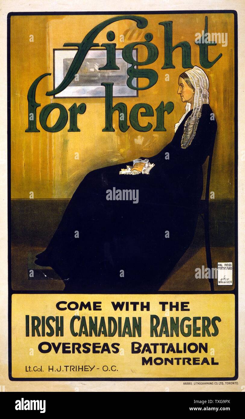 Lotta per lei. Venite con la Irish Canadian Rangers battaglione d'oltremare, Montreal. La prima guerra mondiale il reclutamento di poster. Realizzato da Hal Ross Perrigard utilizzando James McNeill Whistler's immagine di sua madre. Litograph Foto Stock