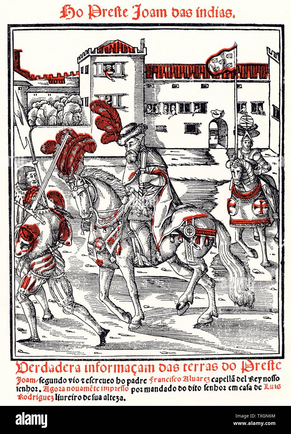 Prester John, favoloso re Cristiano cavallo. Nel XII e XIII secolo detto di essere potenti righello in Asia. Xiv - XVI secolo è stato pensato per essere Re di Abissinia. Pagina del titolo di "Ho Preste Joam das Indias', Lisbona, 1540 Xilografia stampato in rosso e nero Foto Stock