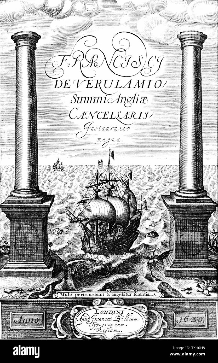 Francis Bacon (1561-1626), filosofo inglese, scienziato e statista. Lord Cancelliere 1618. Nel campo della scienza raccomanda di osservazione e di esperimento anziché aristotelica logica deduttiva. Titolo pagina del suo 'Instauratio Magna" Londra 1620. Incisione Foto Stock