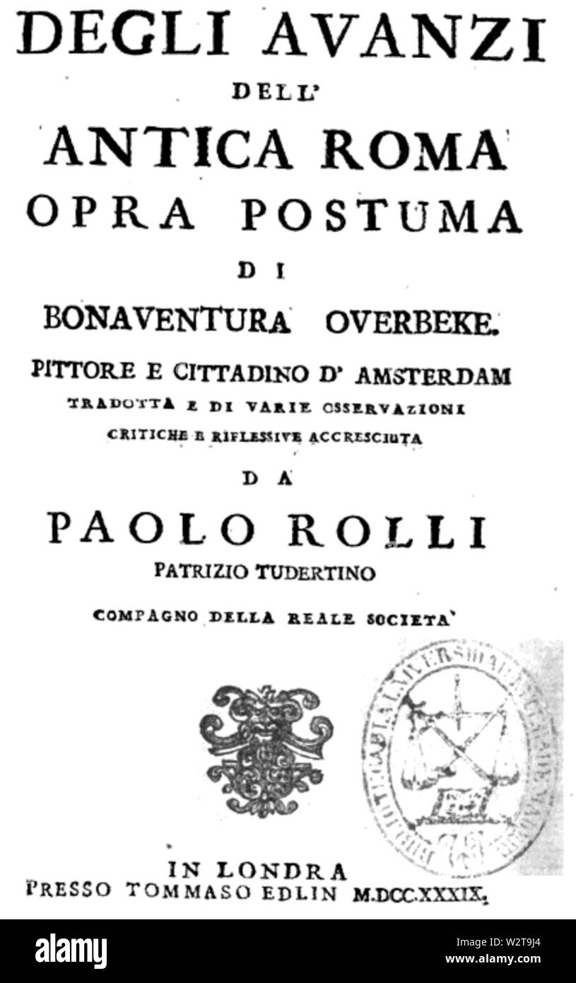 Degli avanzi dell'Antica Roma Bonaventura van Overbeek tradotta in italiano da Paolo Rolli Foto Stock