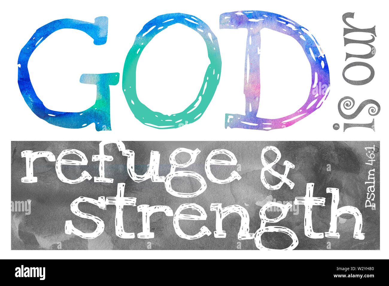 Dio è per noi rifugio e forza (Salmo 46:1) - Orizzontale poster con ispirazione la bibbia cita il versetto del testo con lettere ad acquerello Foto Stock