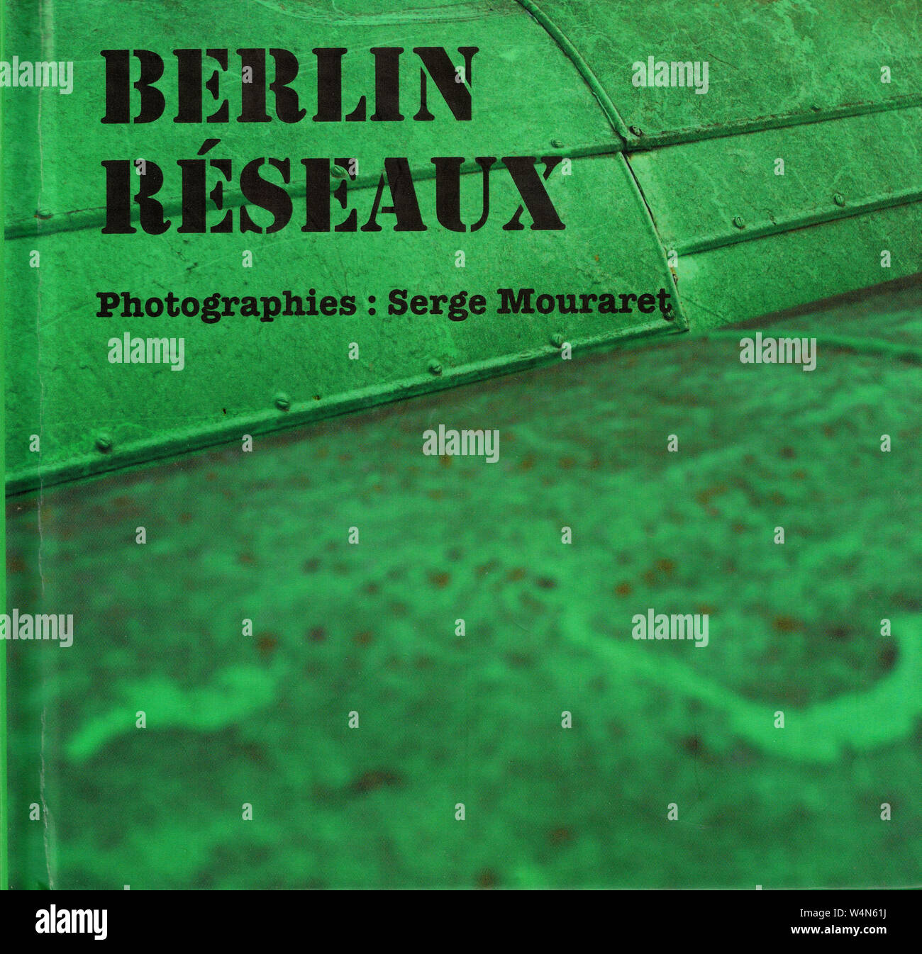 Berlin Réseaux, un libro fotografico di Serge Mouraret, Francia Foto Stock