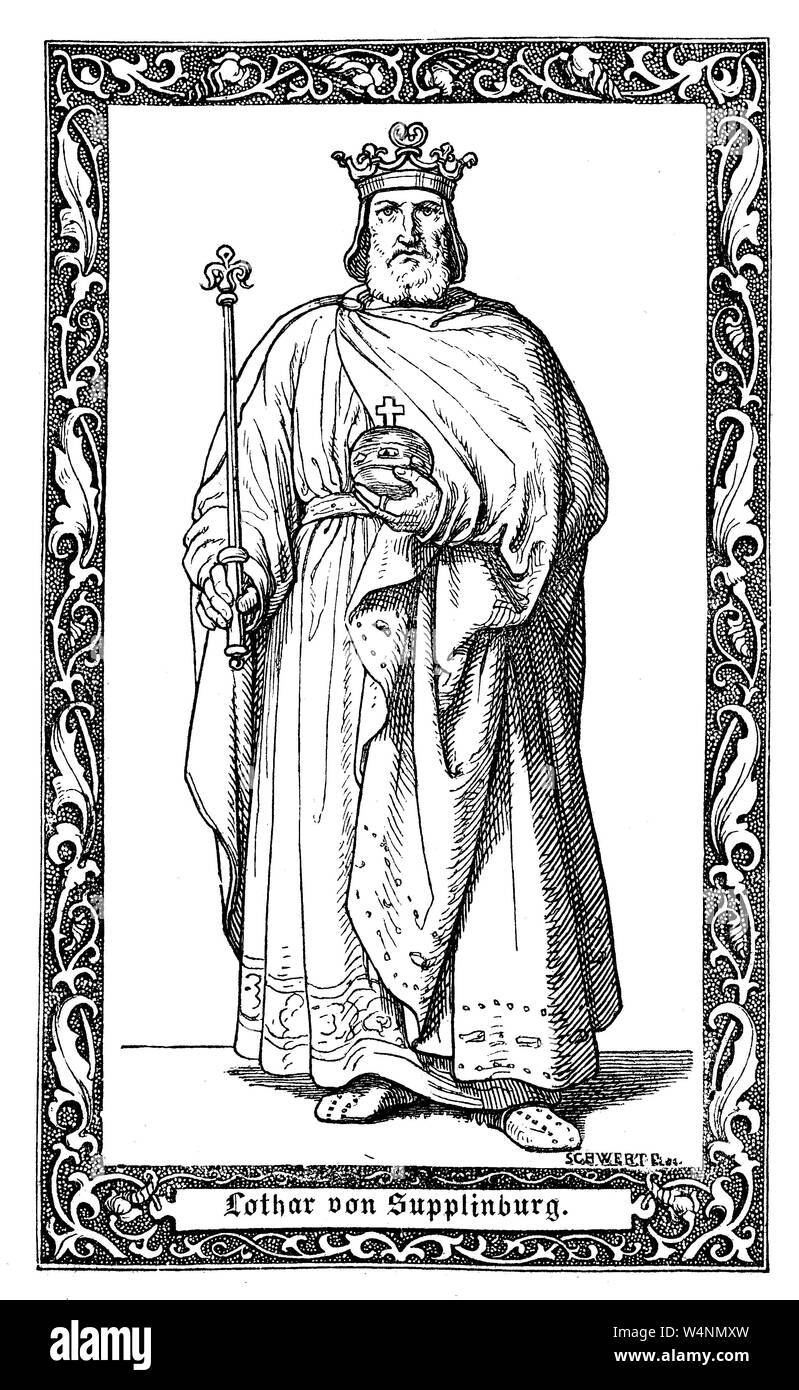 Lothair III, noto come Lothair di Supplinburg, fu Sacro Romano Imperatore dal 1133 fino alla sua morte. Lothar III., Lothar von Süpplingenburg, Supplinburg, 1075-1137, ab 1125 König und von 1133 bis 1137 Kaiser des römisch-deutschen Reiches, digitale migliorata la riproduzione di un'illustrazione del XIX secolo Foto Stock