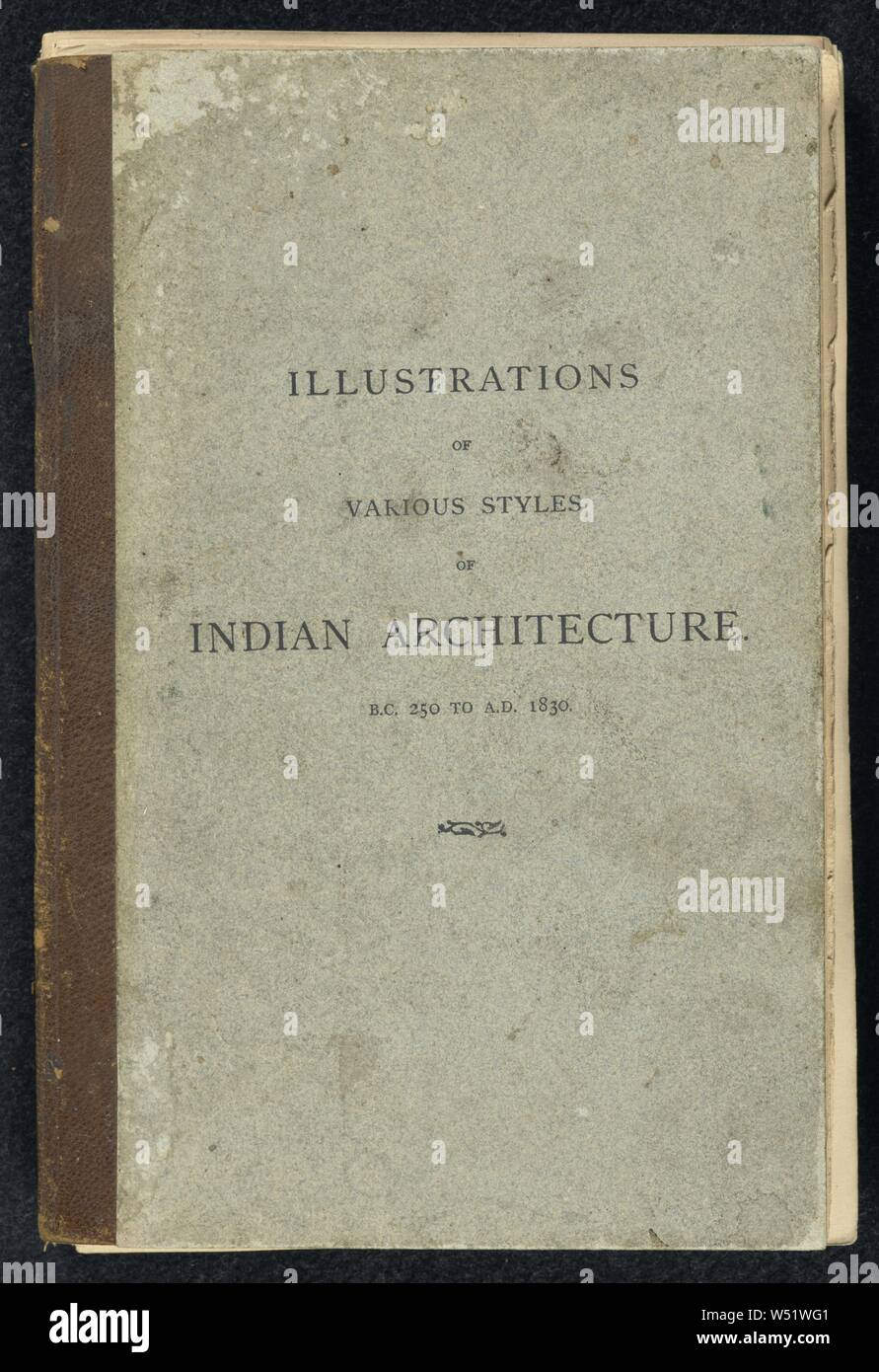 Le illustrazioni dei vari stili di architettura indiana..., James Fergusson (American, attivo 1870s), Samuel Bourne (inglese, 1834 - 1912), il Maggiore Generale James Waterhouse (inglese, 1842 - 1922), John Burke (Irlandese, circa 1843 - 1900), il dott. A.C. Brisbane Neill (scozzese, 1814 - 1891), Col. Thomas Biggs (British, 1822 - 1905), James Fergusson (American, attivo 1870s), Londra, Inghilterra, 1869, albume silver stampa, chiuso: 21,5 × 15 × 1 cm (8 7/16 x 5 7/8 × 3/8 in Foto Stock