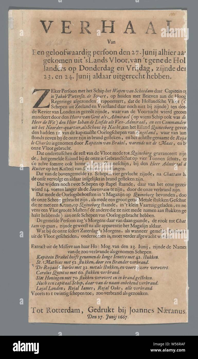 La storia di una persona credibile il 27 giugno arrivata qui dalla flotta ..., stampati su un lato del foglio di carta, lettera circa gli eventi durante il viaggio a Chattham datate 23 e 24 giugno 1667. Il lato sinistro è inferiore a tagliare una striscia. Datata, m.o .: Den 27. Junij 1667, RAID su Medway, Chatham, Joannes Naeranus, Rotterdam, 27-giu-1667, carta, stampa h 28 cm × W 16 cm Foto Stock