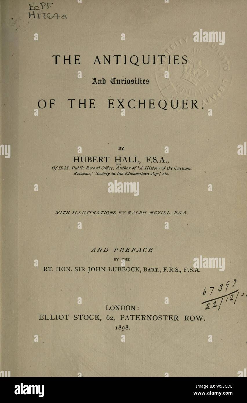 L'antichità e curiosità del pubblico erario; : Hall, Hubert, 1857-1944 Foto Stock