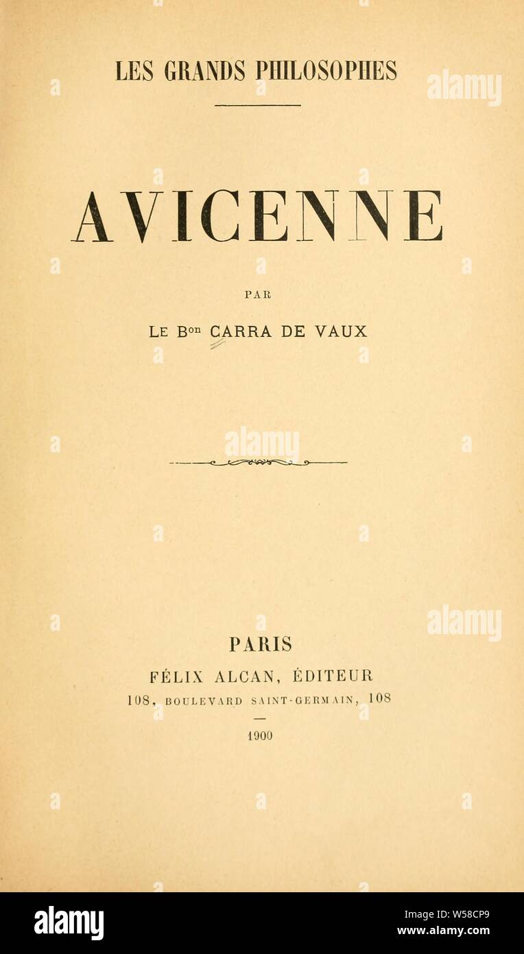 Avicenna : Carra de Vaux, Bernard, barone, b. 1867 Foto Stock