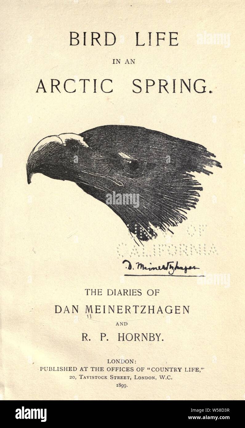 La vita degli uccelli in una molla di artico. Diari di Dan Meinertzhagen E R. P. Hornby : Meinertzhagen, Dan Foto Stock