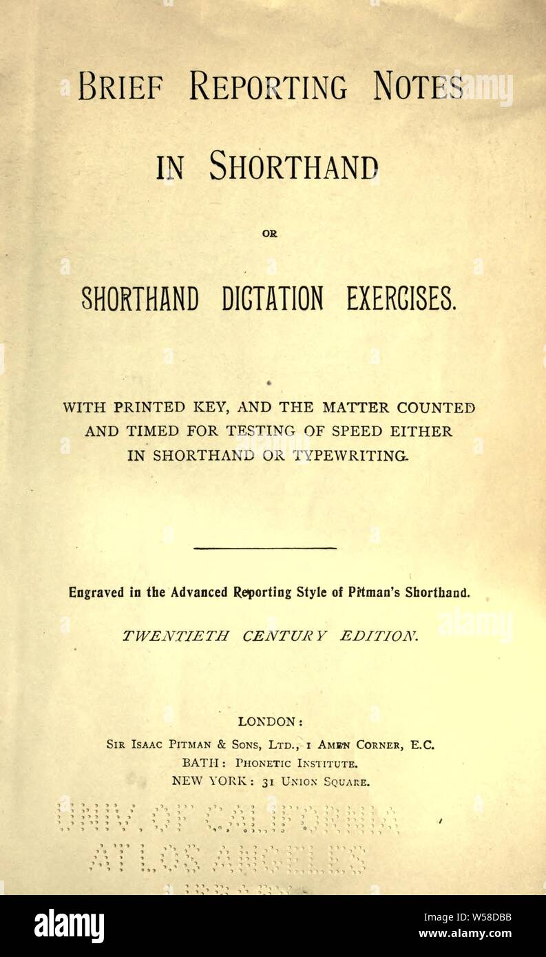 Brevi note di reporting in stenografia; o, Stenografia esercizi di dettatura. Con chiave stampato e la questione contati e temporizzati per il test di velocità sia in versione abbreviata o scrittura. Incisi nel report avanzato stile di Pitman di stenografia : Pitman, Isacco, Sir, 1813-1897 Foto Stock