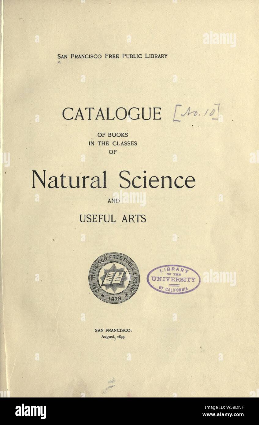 ...Catalogo di libri nelle classi di scienze naturali e delle arti : San Francisco Public Library Foto Stock