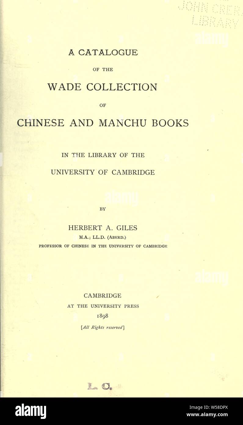 Un catalogo della collezione Wade del cinese e mancesi libri della biblioteca dell'Università di Cambridge : Cambridge University Library Foto Stock