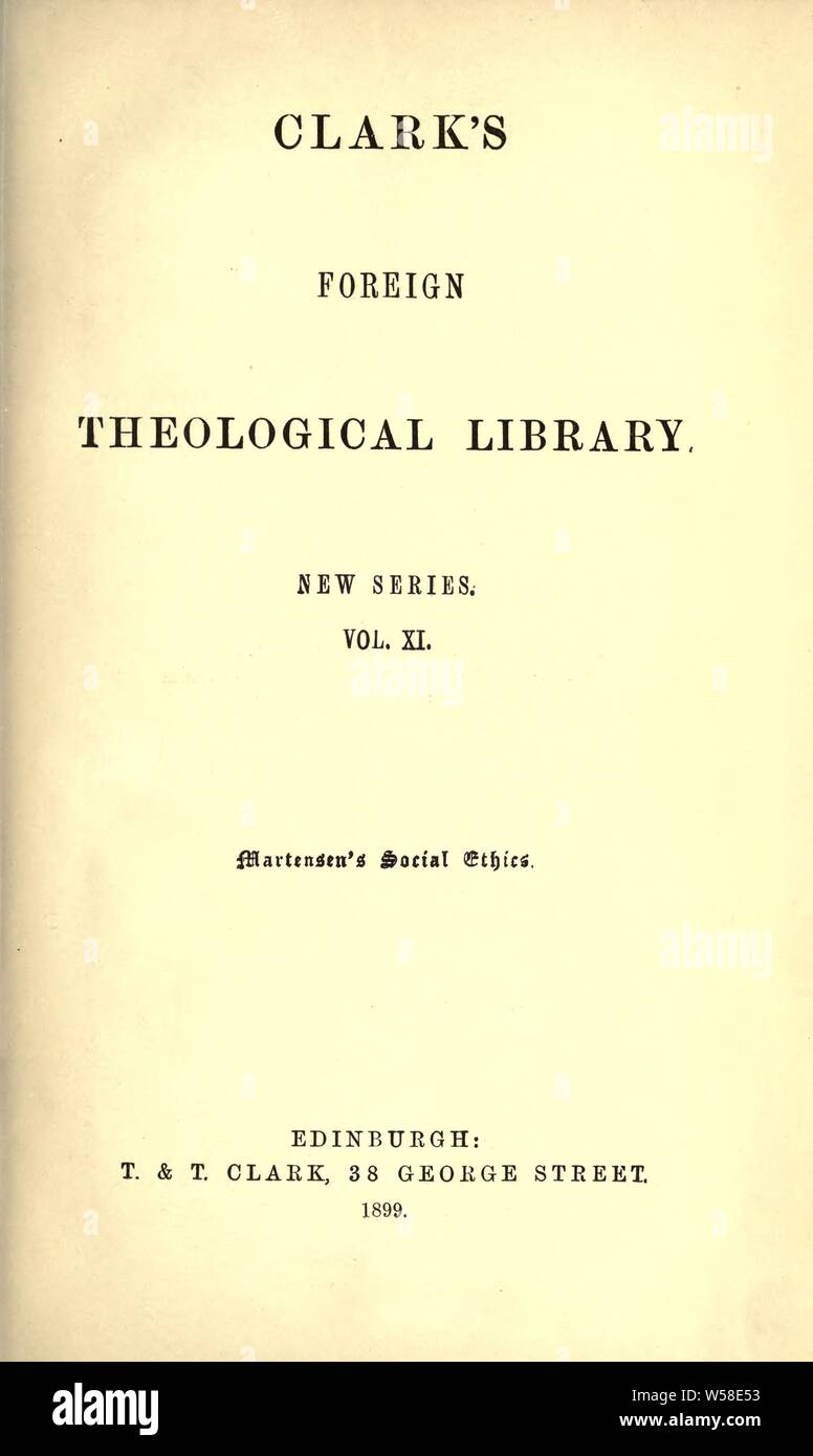 L etica cristiana. Parte speciale. Seconda divisione: l etica sociale : Martensen, H. (Hans), 1808-1884 Foto Stock