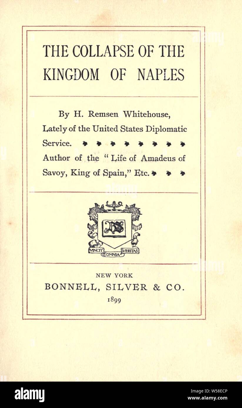 Il crollo del regno di Napoli : Whitehouse, H. Remsen (Henry Remsen), b. 1857 Foto Stock