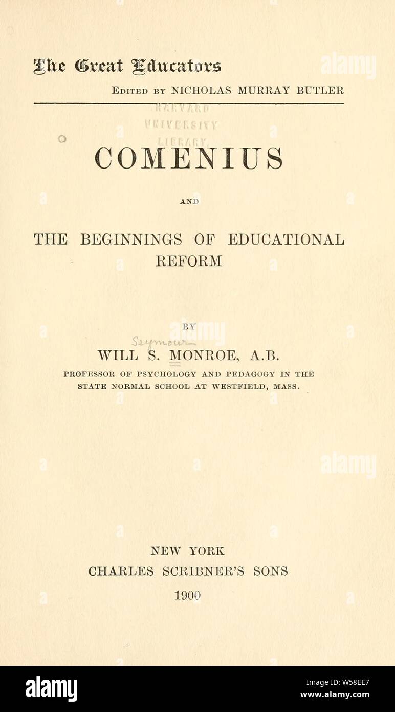Comenius, e gli inizi della riforma scolastica : Monroe, Seymour, 1863-1939 Foto Stock