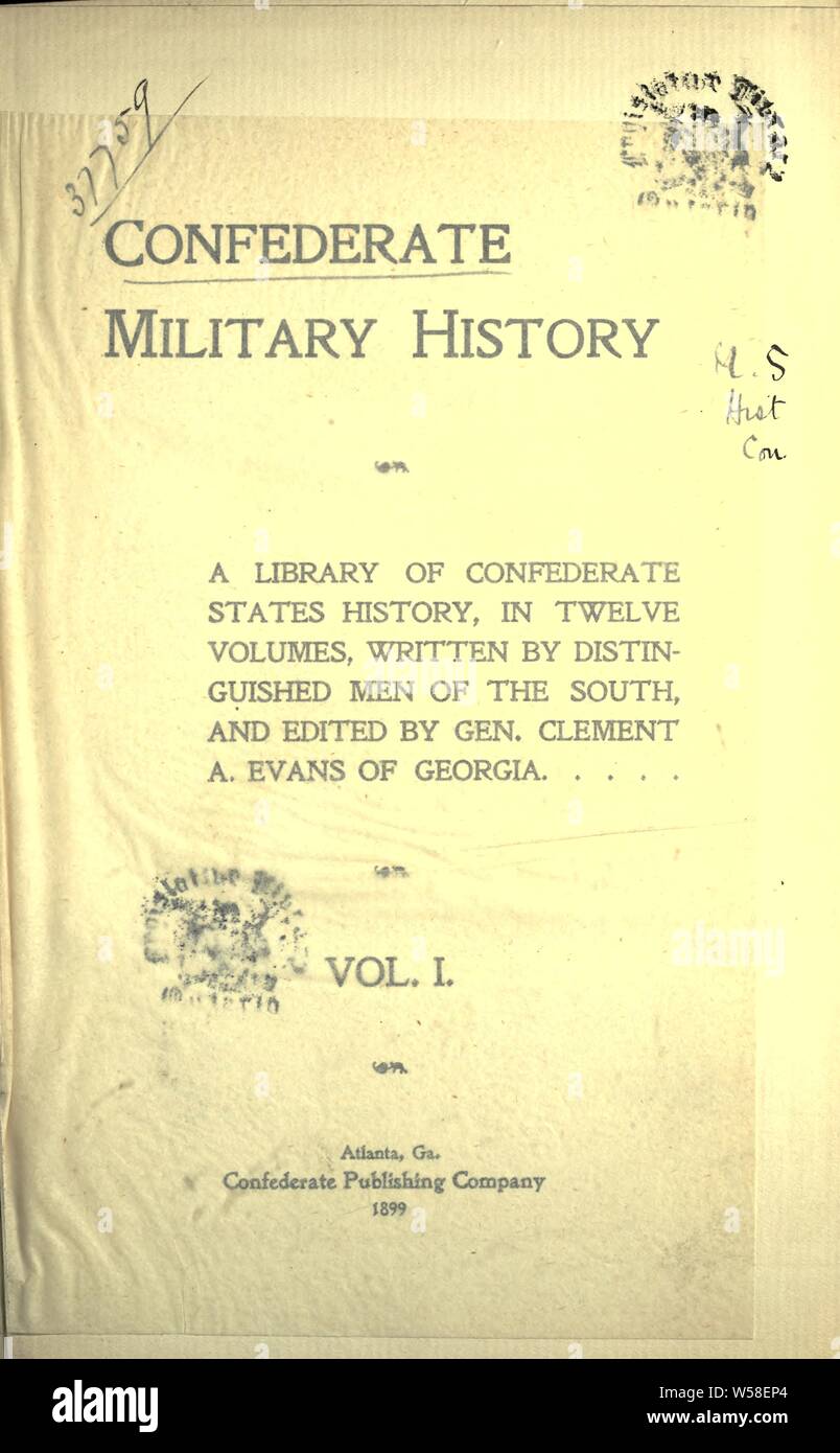 Confederato storia militare : una libreria di Stati confederati storia, in dodici volumi : Evans, Clemente Anselmo, 1833-1911 Foto Stock