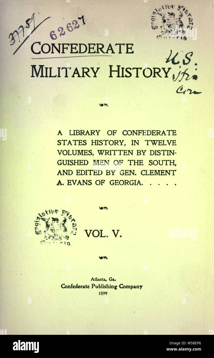 Confederato storia militare : una libreria di Stati confederati storia, in dodici volumi : Evans, Clemente Anselmo, 1833-1911 Foto Stock