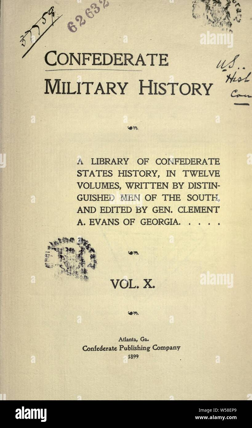 Confederato storia militare : una libreria di Stati confederati storia, in dodici volumi : Evans, Clemente Anselmo, 1833-1911 Foto Stock