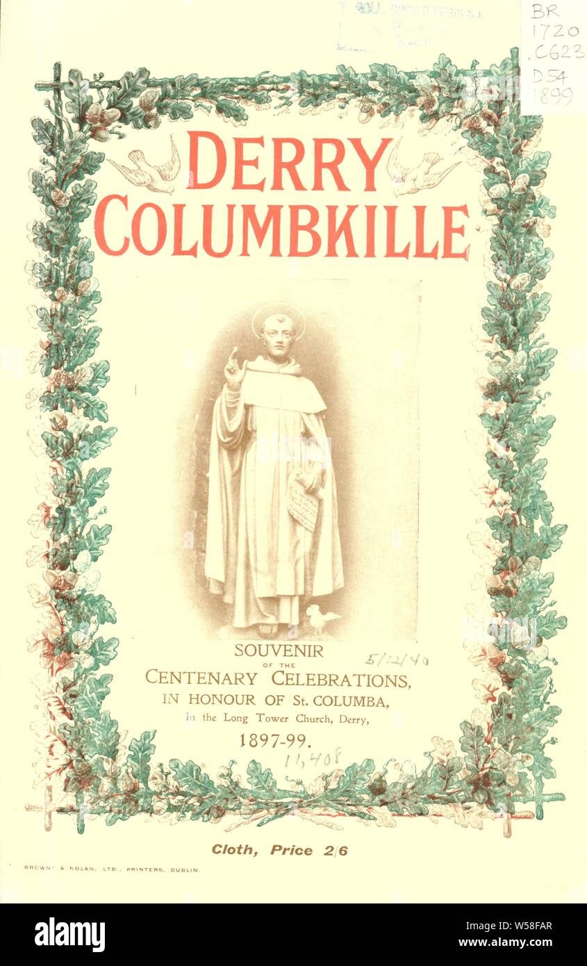 Derry Columbkille : ricordo delle celebrazioni per il centenario, in onore di San Colombano, nella torre lungo la Chiesa, Derry, 1897-99 : Doherty, William Foto Stock