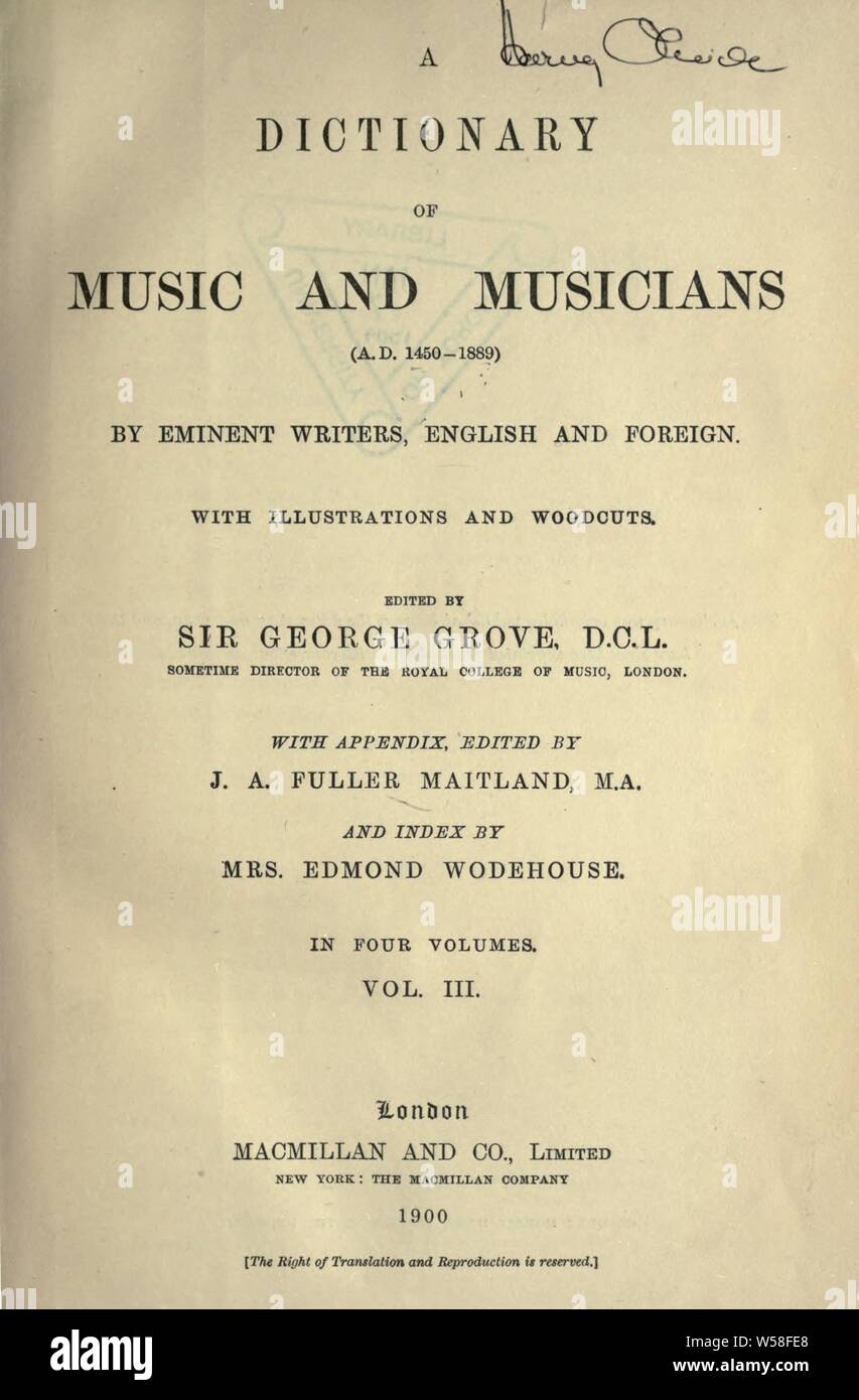 Un dizionario di musica e musicisti (1450-1889) : Grove, George, 1820-1900, ed. Foto Stock