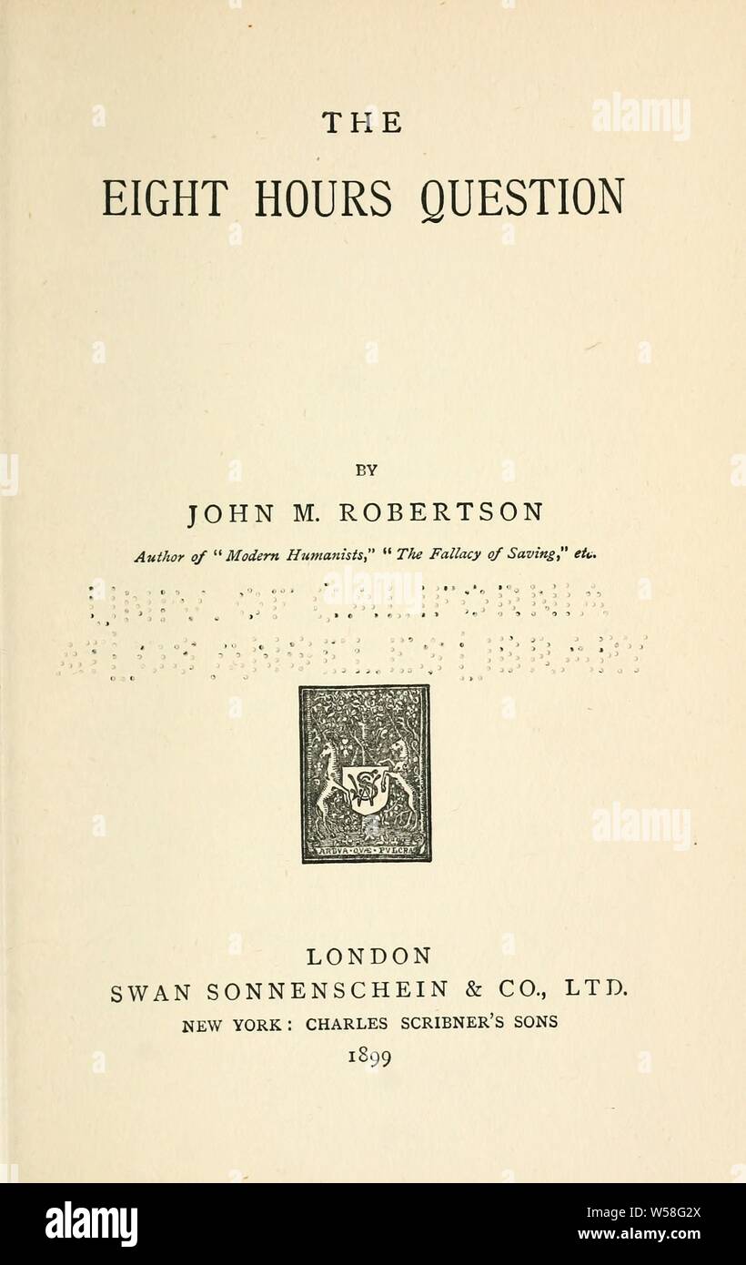 Le otto ore domanda : Robertson, J. M. (John Mackinnon), 1856-1933 Foto Stock