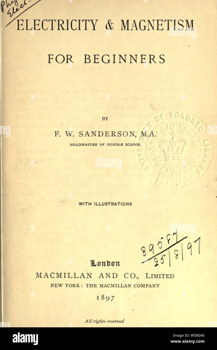 Elettricità e magnetismo per principianti : Sanderson, Frederick William Foto Stock