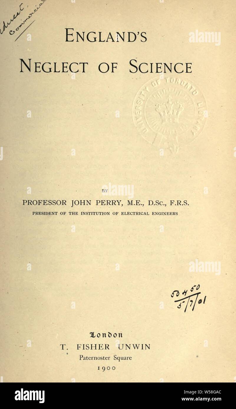 L'Inghilterra del trascurare di scienza : Perry, Giovanni, 1850-1920 Foto Stock