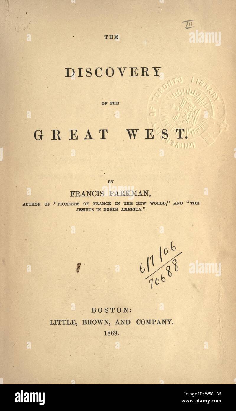 Francia e Inghilterra in Nord America : Parkman, Francesco, 1823-1893 Foto Stock