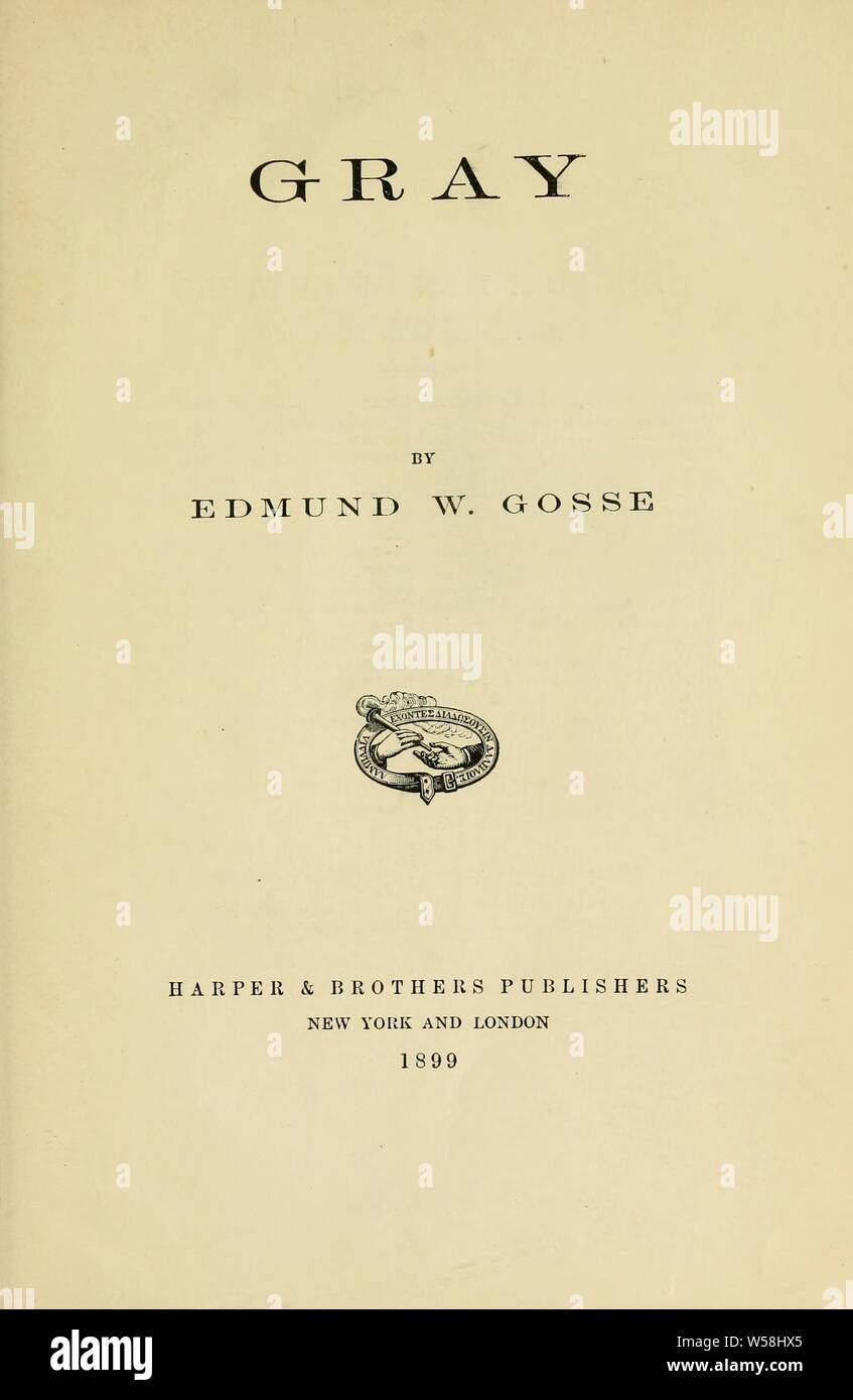 Grigio : Gosse, Edmund, 1849-1928 Foto Stock
