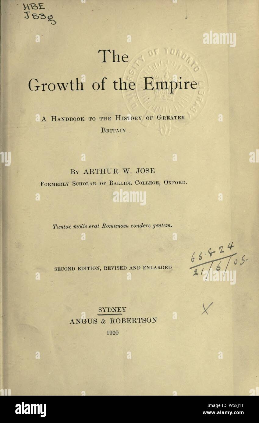 La crescita dell'Impero, un sussidio per la storia di maggiore Gran Bretagna : Jose, Arthur Wilberforce, 1863-1934 Foto Stock