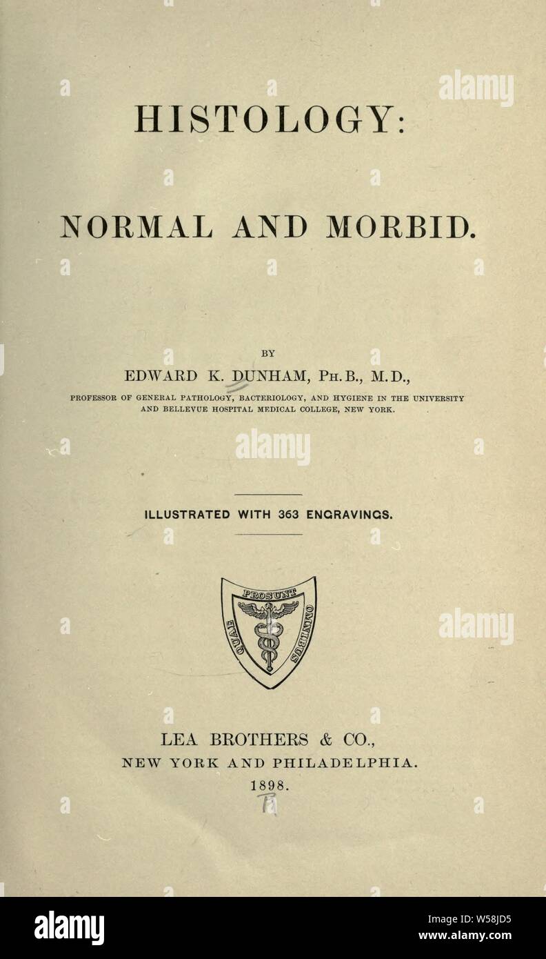 Istologia: normale e morboso : Dunham, Edward Kellogg, 1860-1922 Foto Stock