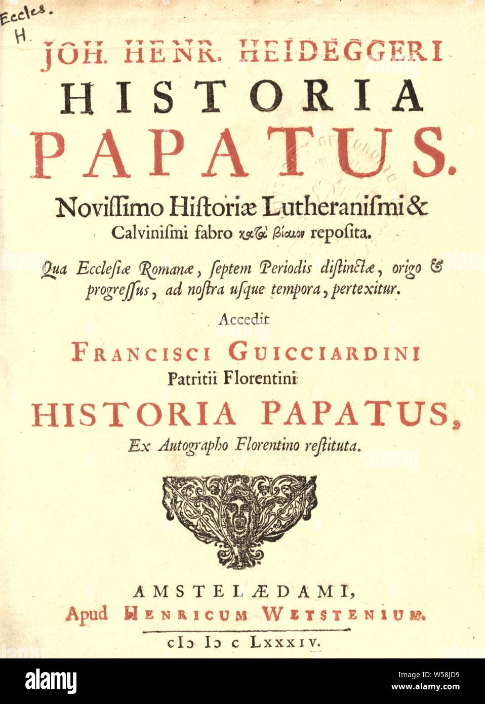 Historia Papatus : Heidegger, Johann Heinrich Foto Stock