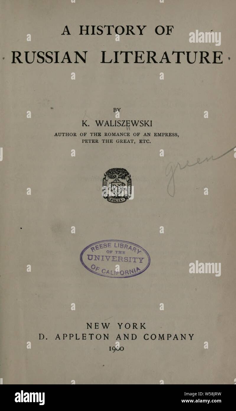 Una storia della letteratura russa : Waliszewski, Kazimierz, 1849-1935 Foto Stock