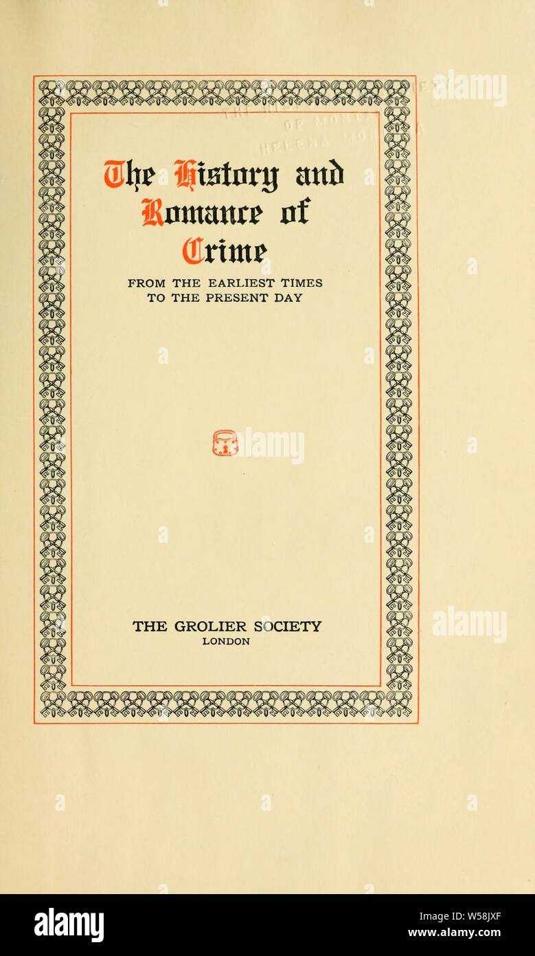 La storia e il romanticismo di criminalità sin dalla prima volta la presente giorno : Griffiths, Arthur, 1838-1908 Foto Stock