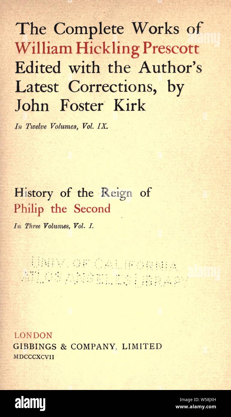 La storia del regno di Filippo il secondo; : Prescott, William Hickling, 1796-1859 Foto Stock