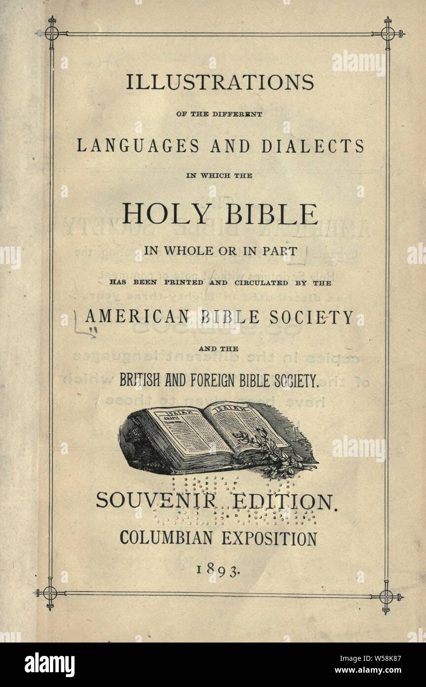 Le illustrazioni delle diverse lingue e dialetti in cui la Sacra Bibbia in tutto o in parte è stato stampato e diffuso dalla American Bible Society e la British e estera Bibbia società : American Bible Society Foto Stock