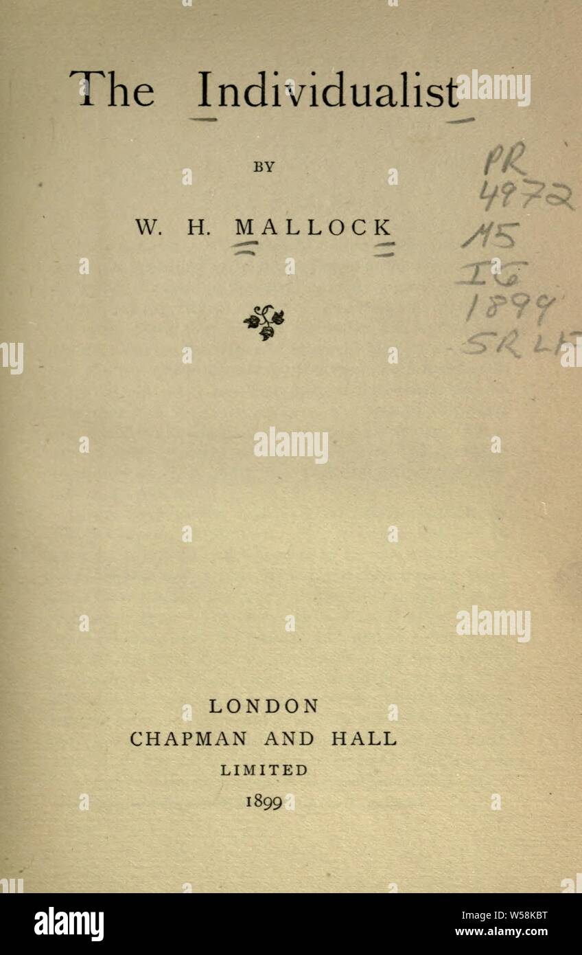 Il individualisti : Mallock, W. H. (William Hurrell), 1849-1923 Foto Stock
