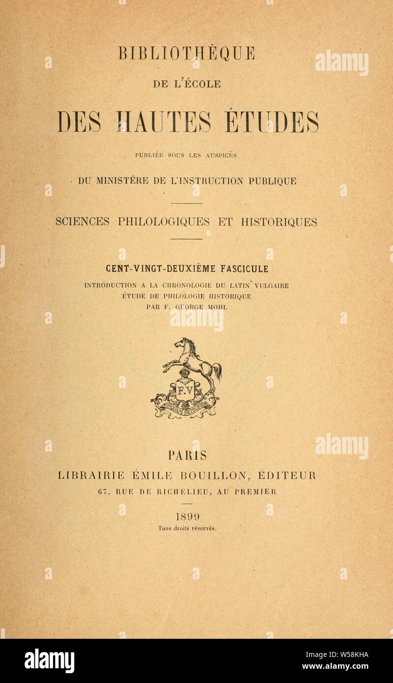 Introduzione a la chronologie du latin vulgaire; étude de philologie historique : Mohl, Friedrich Georg Foto Stock