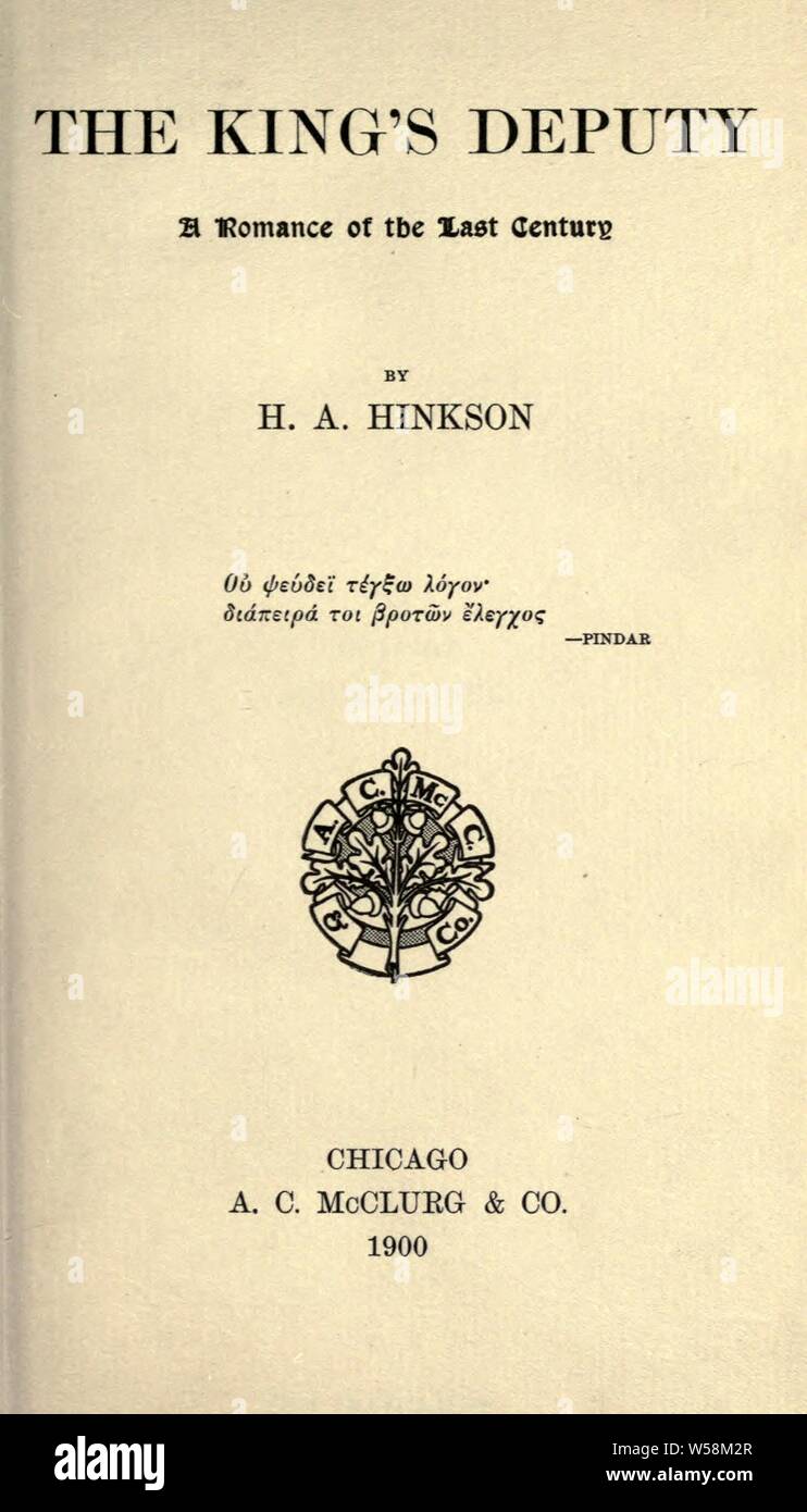 Il re della vice : un romanticismo del secolo scorso : Hinkson, H. Foto Stock